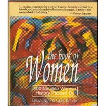 The Book of Women: 300 Notable Women History Passed by