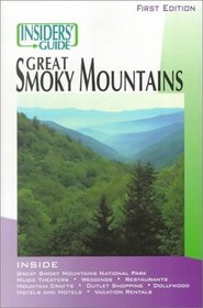 The Insiders' Guide to Great Smoky Mountains