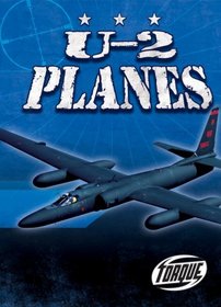 U-2 Planes (Torque: Military Machines) (Torque Books)