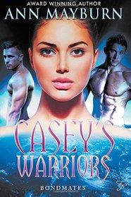 Casey's Warriors (Bondmates)