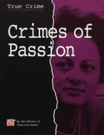 Crimes of Passion (True Crimes)
