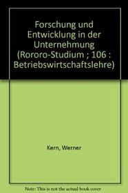 Forschung und Entwicklung in der Unternehmung (Rororo-Studium ; 106 : Betriebswirtschaftslehre) (German Edition)