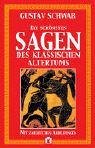 Die schnsten Sagen des klassischen Altertums, Bd. 1