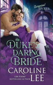 The Duke's Daring Bride (Surprise! Dukes)