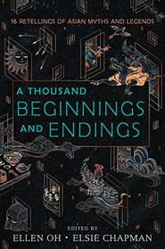 A Thousand Beginnings and Endings