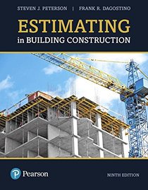 Estimating in Building Construction (9th Edition) (What's New in Trades & Technology)