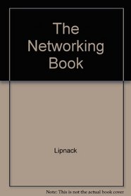 The Networking Book: People Connecting with People