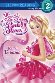 Ballet Dreams (Barbie) (Step into Reading)