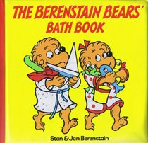 The Berenstain Bears' Bath Book
