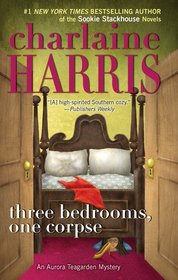 Three Bedrooms, One Corpse (Aurora Teagarden, Bk 3)