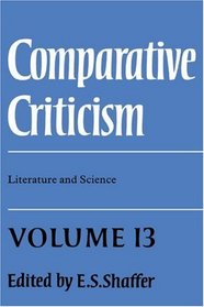 Comparative Criticism: Volume 13, Literature and Science