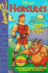 Disney's Hercules: I Made Herc a Hero -- by Phil (Disney Chapters)