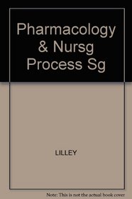 Pharmacology Study Skills Manual for Pharmacolgy and the Nursing Process