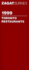 Toronto Restaurants (Zagatsurvey: Toronto Restaurants)