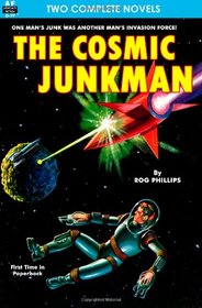 Cosmic Junkman, The, & The Ultimate Weapon