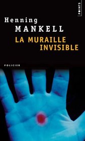 La Muraille Invisible (French Edition)