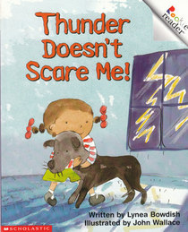 Thunder Doesn't Scare Me (Rookie Reader Level B)