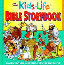 The Kids Life Bible Storybook