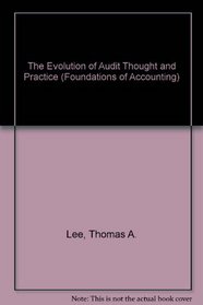 EVOL AUDIT THOUGHT & PRAC (Foundations of Accounting)