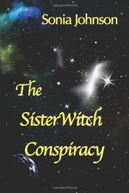 The SisterWitch Conspiracy