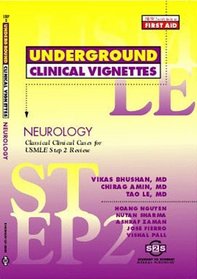 Underground Clinical Vignettes: Neurology, Classic Clinical Cases for USMLE Step 2 and Clerkship Review