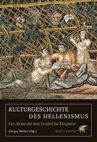 Kulturgeschichte des Hellenismus