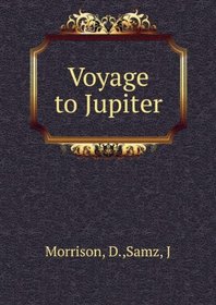 Voyage to Jupiter