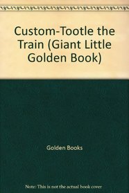 Custom-Tootle the Train (Giant Little Golden Book)