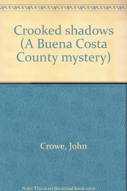 Crooked shadows (A Buena Costa County mystery)