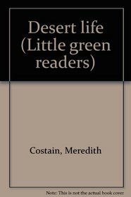 Desert life (Little green readers)