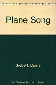 Plane Song