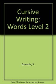 Cursive Writing: Words Level 2
