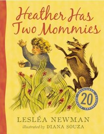 Heather Has Two Mommies: 20th Anniversary Edition