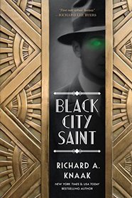 Black City Saint (Black City Saint, Bk 1)