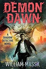 Demon Dawn (Shadow Detective)