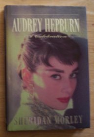 Audrey Hepburn: A Celebration