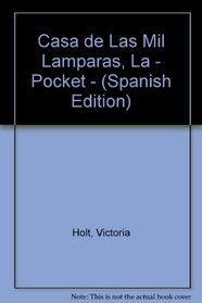 Casa de Las Mil Lamparas, La - Pocket - (Spanish Edition)