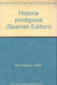 Historia prodigiosa (Spanish Edition)