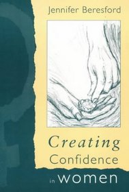 Creating Confidence in Women : A Handbook for Women in Churches