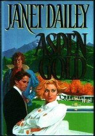 Aspen Gold (Aspen, Bk 1)