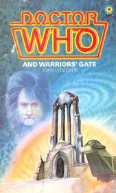 Doctor Who and Warriors' Gate (Doctor Who Library, Bk 71)