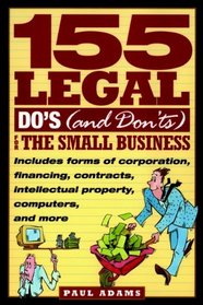 155 Legal Do's (And Don'Ts) for the Small Business