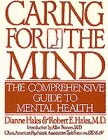 CARING FOR THE MIND : THE COMPREHENSIVE GU