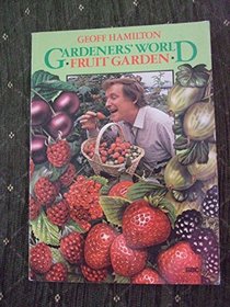 Gardeners' World Fruit Garden