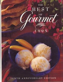 Best of Gourmet: 1995: Featuring the Flavors of Mexico (Best of Gourmet)