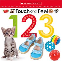 Touch and Feel 123 (Scholastic Early Learners)