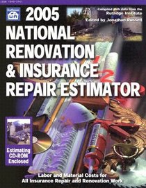 2005 National Renovation & Insurance Repair Estimator (National Renovation and Insurance Repair Estimator)