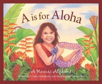 A is for Aloha: A Hawai'i Alphabet  (Discover America State By State)