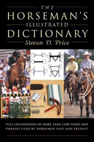 The Horseman's Illustrated Dictionary