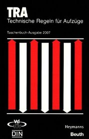 TRA - Technische Regeln fr Aufzge 2007